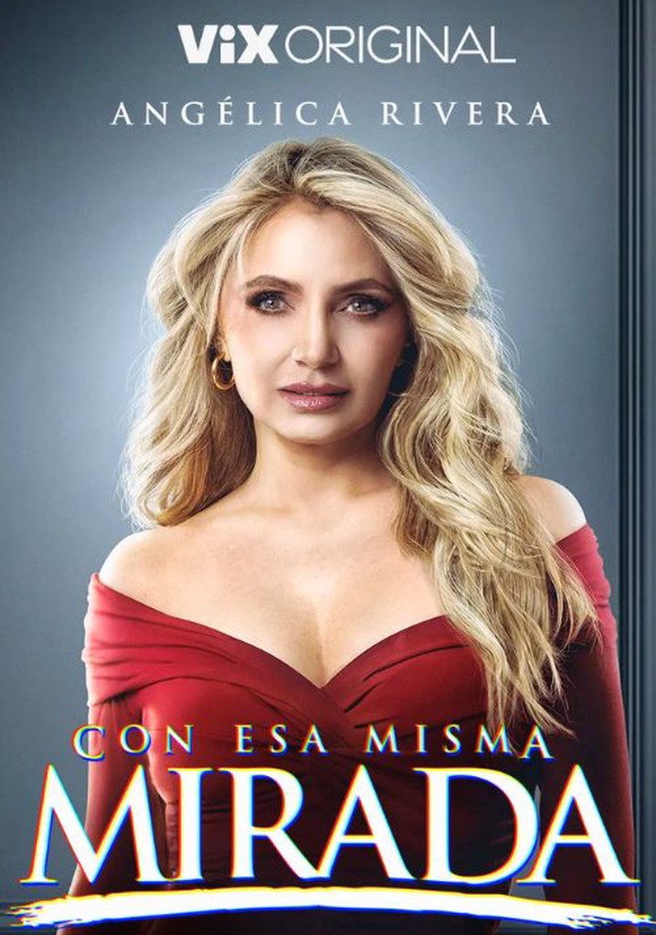Con esa misma mirada ver la serie de tv online