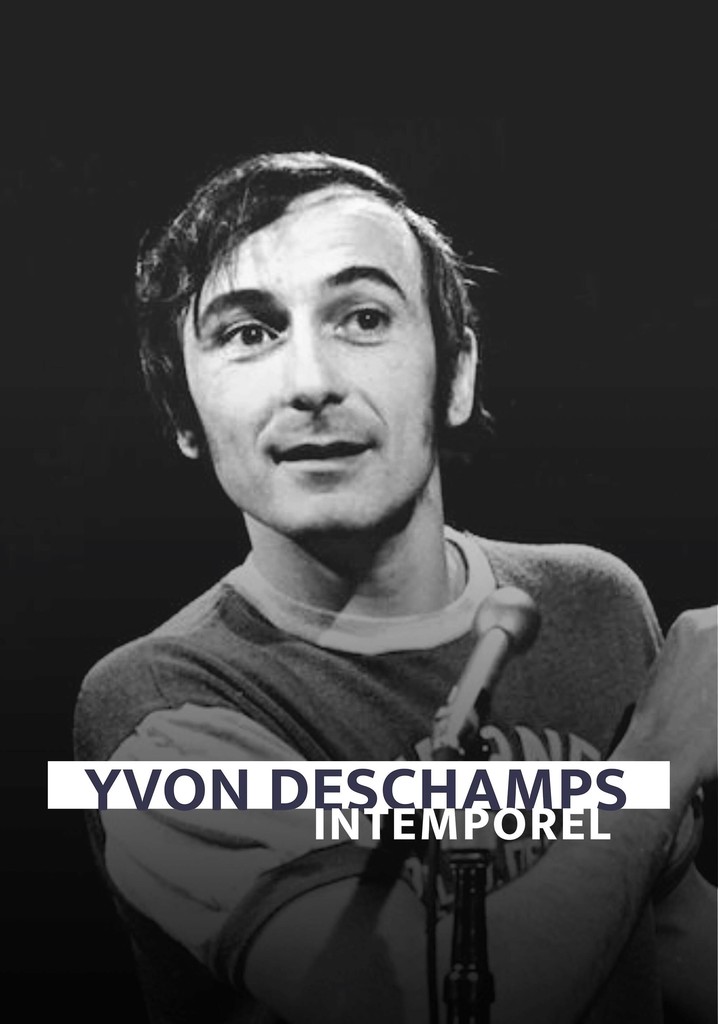 Yvon Deschamps - Intemporel