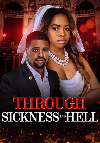Through Sickness and Hell poster