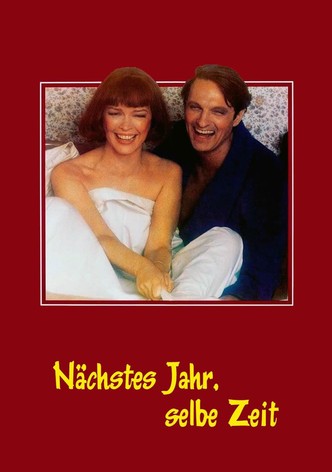 Nächstes Jahr, selbe Zeit