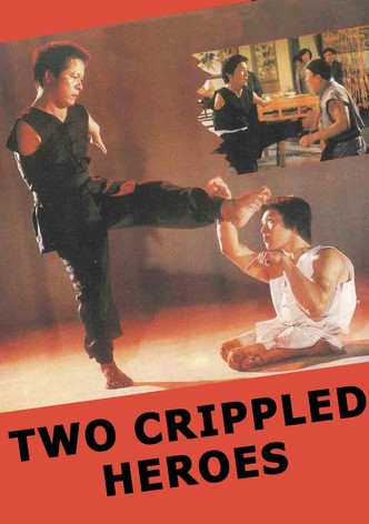 Two Crippled Heroes