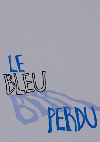 Le bleu perdu
