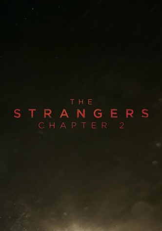 The Strangers: Chapter 2
