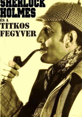 Sherlock Holmes és a titkos fegyver