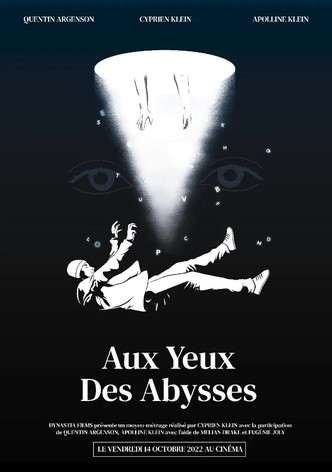 Aux Yeux des Abysses