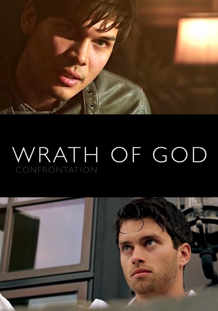 Wrath of God: Confrontation