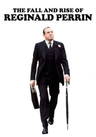 The Fall and Rise of Reginald Perrin