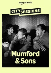 City Sessions: Mumford & Sons