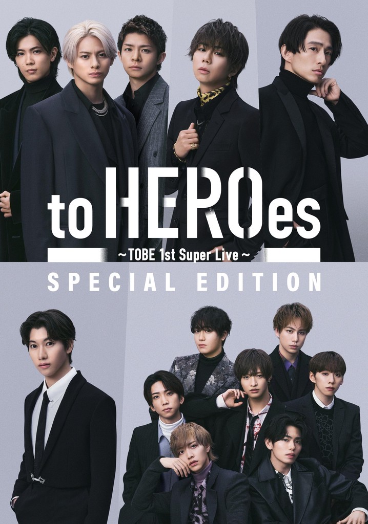 to HEROes 〜TOBE 1st Super Live〜 SPECIAL EDITION