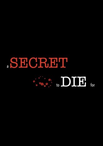 A Secret to Die For