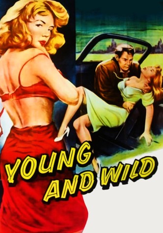 Young and Wild