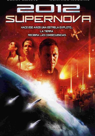 2012: Supernova