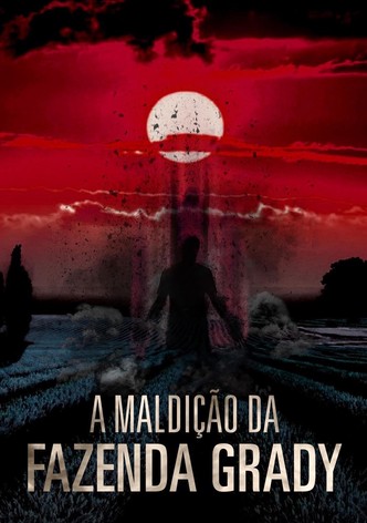 A Maldição da Fazenda Grady