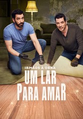 Irmãos à Obra: Um Lar para Amar