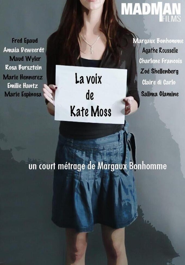 Kate Moss' Voice Vost
