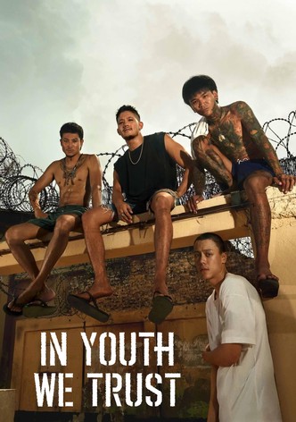 In Youth We Trust