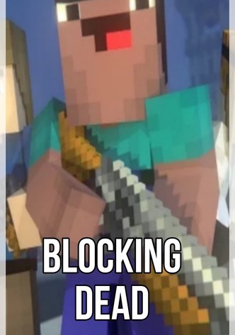 BLOCKING DEAD