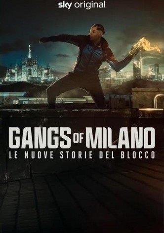 Gangs of Milano: Le nuove storie del blocco