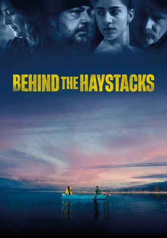 Behind the Haystacks