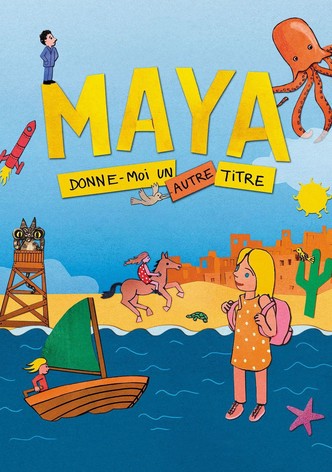 Maya, donne-moi un autre titre