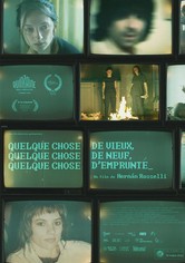 Quelque chose de vieux, quelque chose de neuf, quelque chose d'emprunté