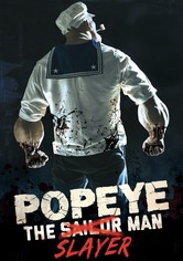 Popeye the Slayer Man