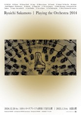 Ryuichi Sakamoto: Playing the Orchestra 2014