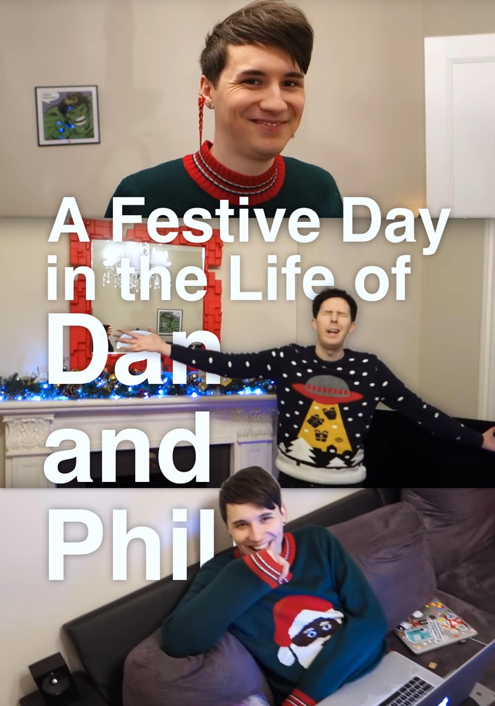A Festive Dan in the Life of Dan and Phil!