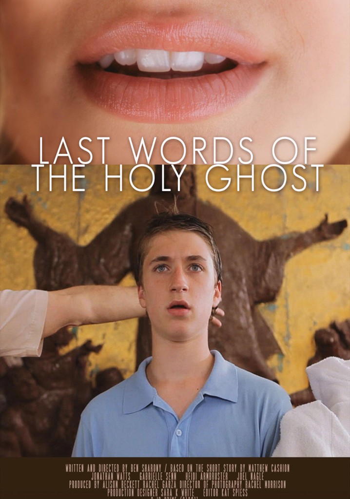 Last Words of the Holy Ghost