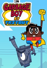 Garbage Boy et Tritout