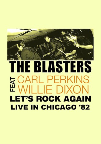 The Blasters: Let's Rock Again - Live in Chicago