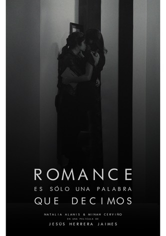 Romance es sólo una palabra que decimos