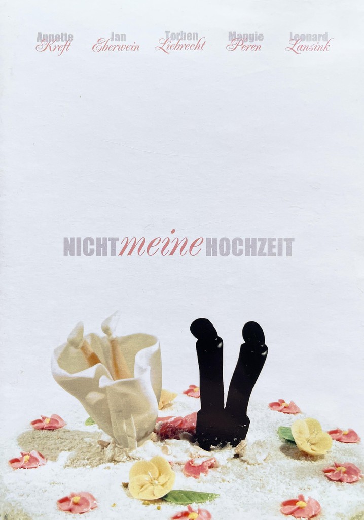 Nicht meine Hochzeit