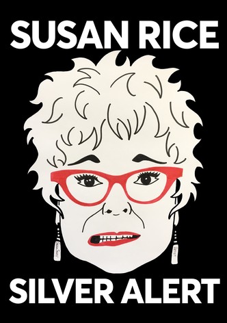 Susan Rice: Silver Alert