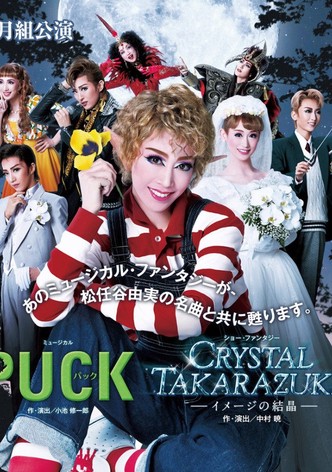 Puck / Crystal Takarazuka -Crystal Image-