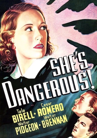 She's Dangerous