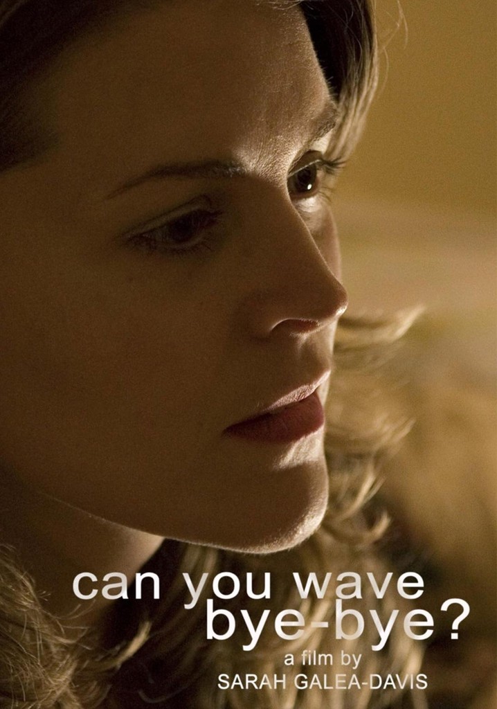 Can You Wave Bye-Bye?