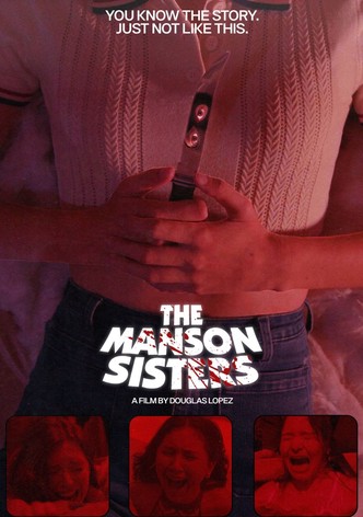 The Manson Sisters