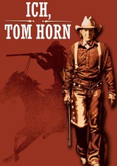 Ich, Tom Horn
