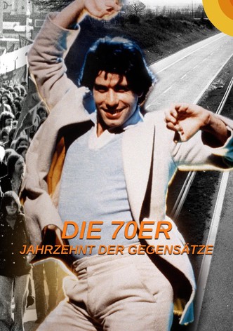 Die 70er - Jahrzehnt der Gegensätze