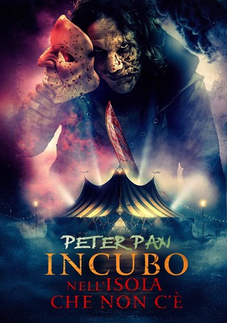 Peter Pan - Incubo nell'isola che non c'è