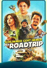 Schlimmer geht immer: Der Roadtrip