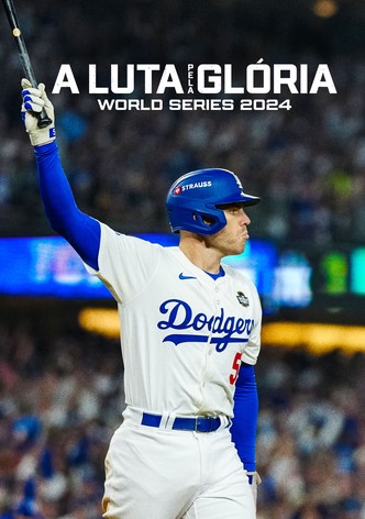 World Series 2024: em busca da glória