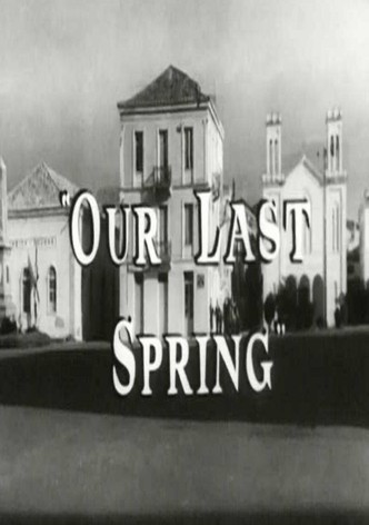 Our Last Spring
