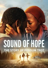 Sound of Hope: The Story of Possum Trot