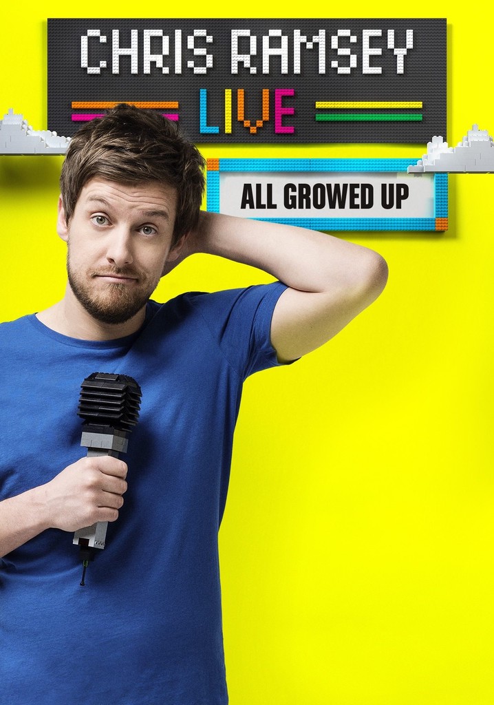 Chris Ramsey Live: All Growed Up