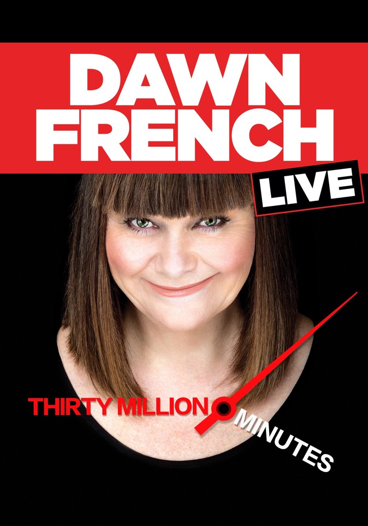 Dawn French Live: 30 Million Minutes