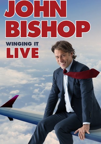 John Bishop: Winging it Live