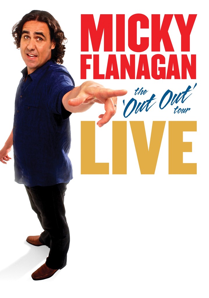 Micky Flanagan: Live - The Out Out Tour