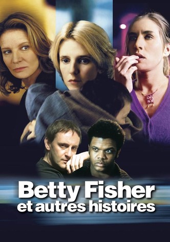 Betty Fisher et autres histoires